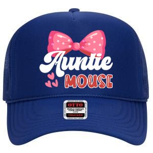 Cute Auntie Mouse Nephew Niece Aunt Meaningful Gift High Crown Mesh Back Trucker Hat