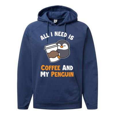 Coffee And My Penguin Sea Bird King Emperor Penguin Gift Performance Fleece Hoodie