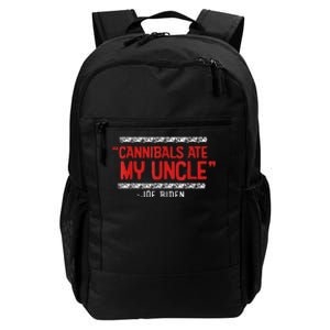 Cannibals Ate My Uncle Joe Biden Satire Trump 2024 Daily Commute Backpack