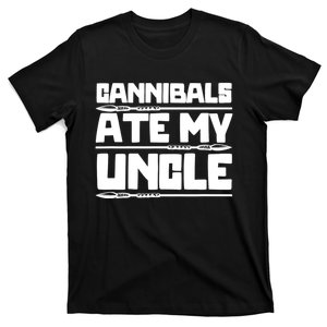 Cannibals Ate My Uncle Funny Joe Biden T-Shirt