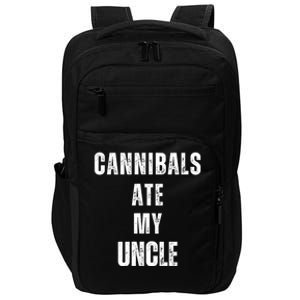 Cannibals Ate My Uncle Funny Joe Biden Impact Tech Backpack