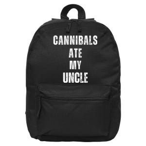 Cannibals Ate My Uncle Funny Joe Biden 16 in Basic Backpack