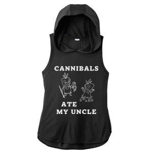 Cannibals Ate My Uncle Trendy Funny Current Quote Graphic Ladies PosiCharge Tri-Blend Wicking Draft Hoodie Tank