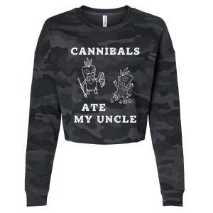 Cannibals Ate My Uncle Trendy Funny Current Quote Graphic Cropped Pullover Crew