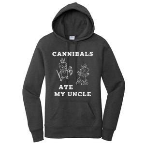 Cannibals Ate My Uncle Trendy Funny Current Quote Graphic Women's Pullover Hoodie