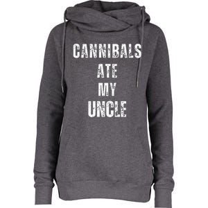 Cannibals Ate My Uncle Joe Biden Political Parody Womens Funnel Neck Pullover Hood