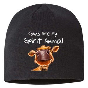 Cows Are My Spirit Animal Cute Cow Saying For Cow Lovers Sustainable Beanie