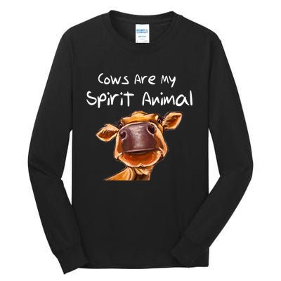 Cows Are My Spirit Animal Cute Cow Saying For Cow Lovers Tall Long Sleeve T-Shirt