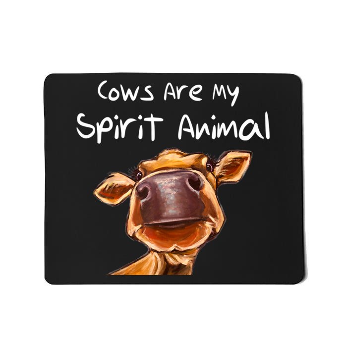 Cows Are My Spirit Animal Cute Cow Saying For Cow Lovers Mousepad