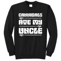 Cannibals Ate My Uncle Joe Biden Tall Sweatshirt