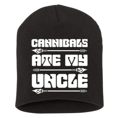 Cannibals Ate My Uncle Joe Biden Short Acrylic Beanie