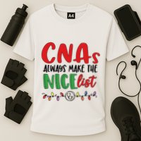 Cnas Always Make The Nice List Nurse Christmas Cna Performance Shirt