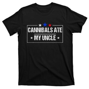 Cannibals Ate My Uncle Joe Biden Saying Funny Trump 2024 T-Shirt