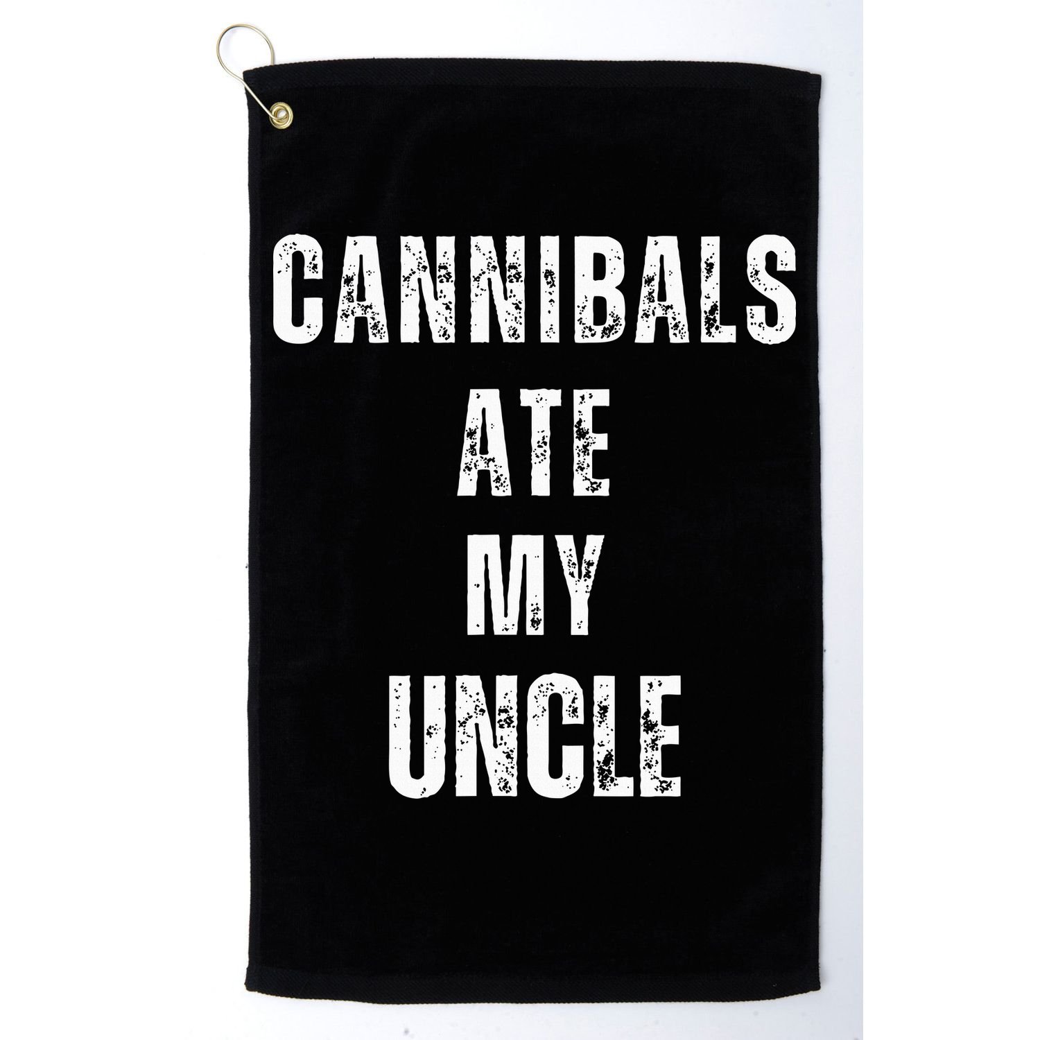 Cannibals Ate My Uncle Joe Biden Political Parody Golf Towel