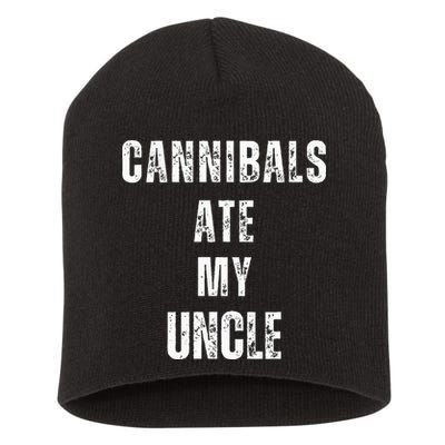 Cannibals Ate My Uncle Joe Biden Political Parody Short Acrylic Beanie