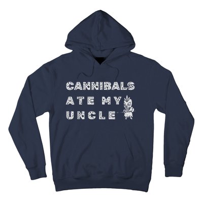 Cannibals Ate My Uncle Biden Trump Saying Funny Hoodie