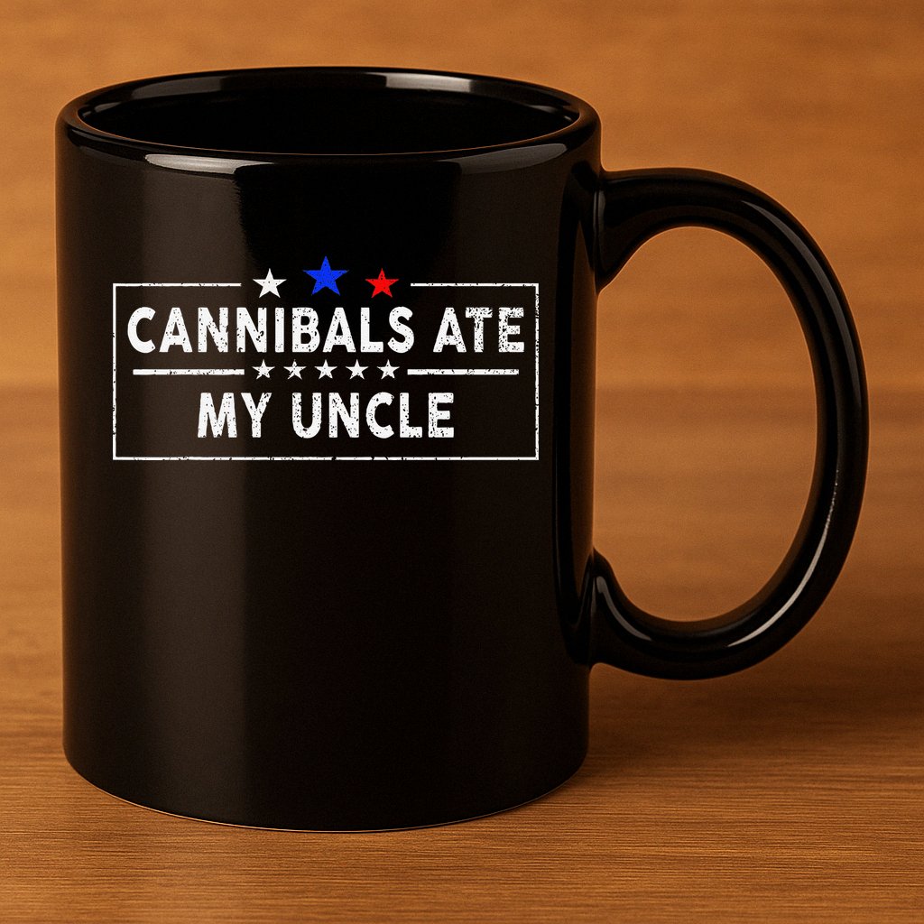 Cannibals Ate My Uncle Joe Biden Saying Funny Trump 2024 11oz C Handle Ceramic Mug