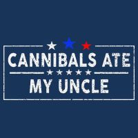 Cannibals Ate My Uncle Joe Biden Saying Funny Trump 2024 Flat Bill Trucker Hat