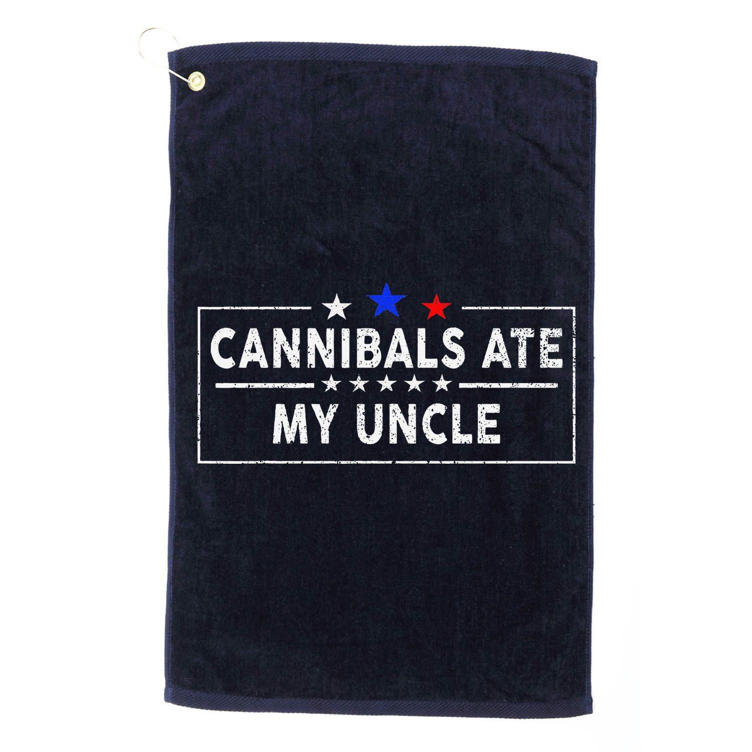 Cannibals Ate My Uncle Joe Biden Saying Funny Trump 2024 Golf Towel