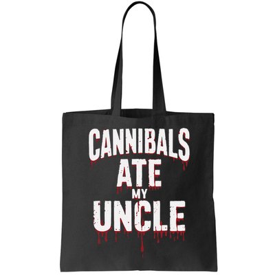 Cannibals Ate My Uncle Joe Biden Political Satire 2024 Bag