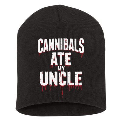 Cannibals Ate My Uncle Joe Biden Political Satire 2024 Short Acrylic Beanie