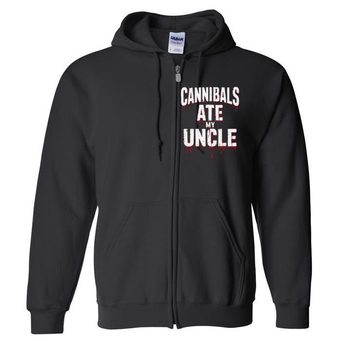 Cannibals Ate My Uncle Joe Biden Political Satire 2024 Full Zip Hoodie