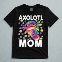 Cute Axolotl Mom Axolotl Lover T-Shirt