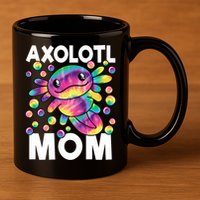 Cute Axolotl Mom Axolotl Lover 11oz C Handle Ceramic Mug