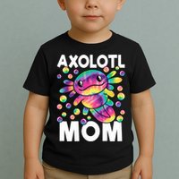 Cute Axolotl Mom Axolotl Lover Toddler T-Shirt