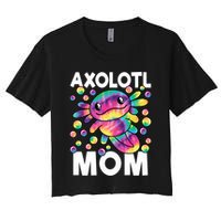 Cute Axolotl Mom Axolotl Lover Women's Crop Top Tee