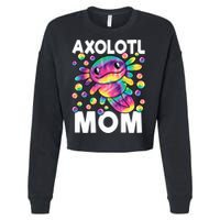 Cute Axolotl Mom Axolotl Lover Cropped Pullover Crew