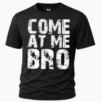 Come At Me Bro Cooling Performance Crew T-Shirt