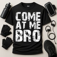 Come At Me Bro Cooling Performance Crew T-Shirt