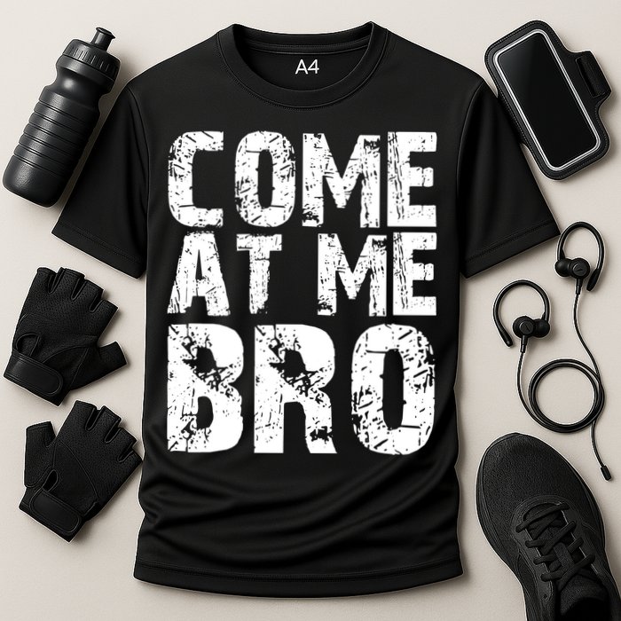 Come At Me Bro Cooling Performance Crew T-Shirt