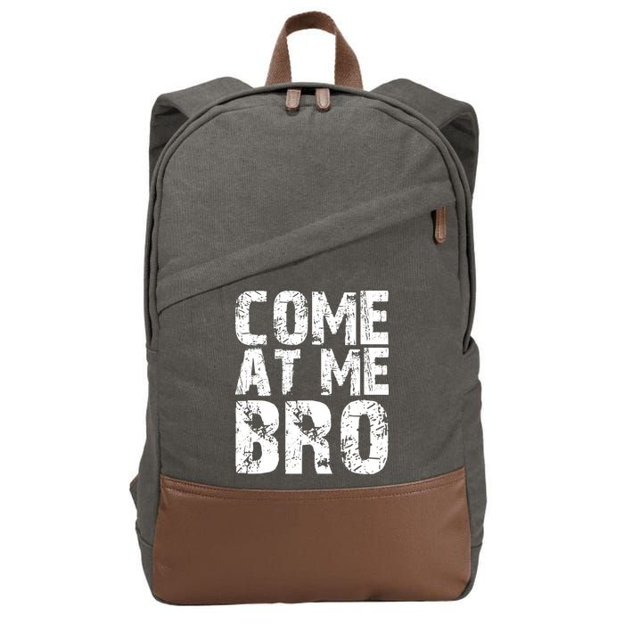 Come At Me Bro Cotton Canvas Backpack
