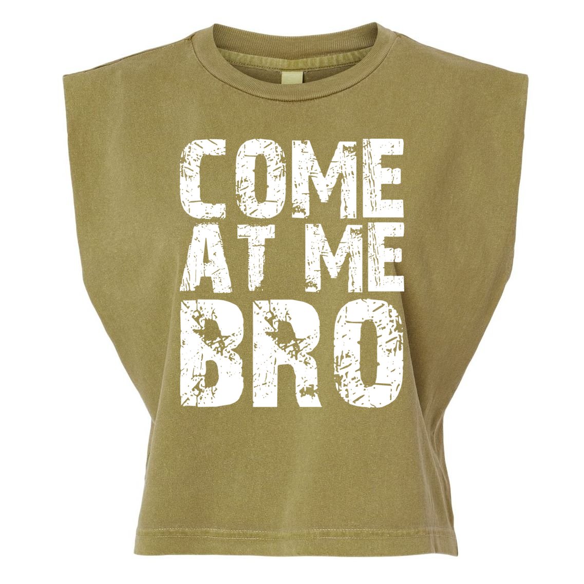 Come At Me Bro Garment-Dyed Women's Muscle Tee