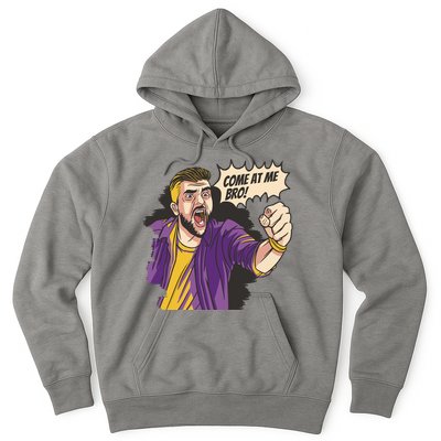 Come At Me Bro Comic Hoodie