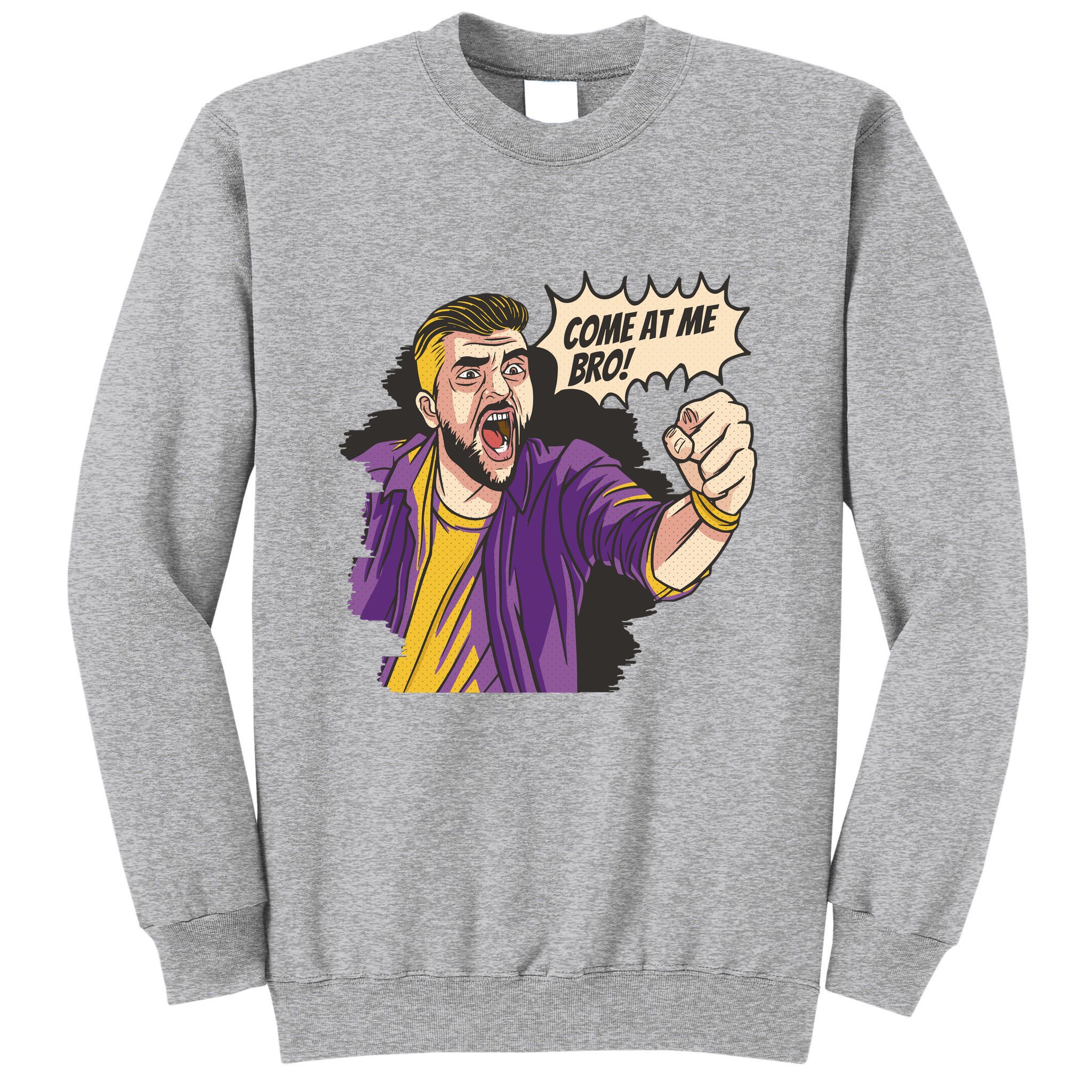 Come At Me Bro Comic Tall Sweatshirt