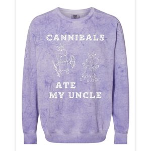 Cannibals Ate My Uncle Trendy Funny Current Colorblast Crewneck Sweatshirt