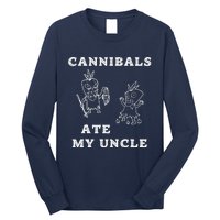 Cannibals Ate My Uncle Trendy Funny Current Long Sleeve Shirt