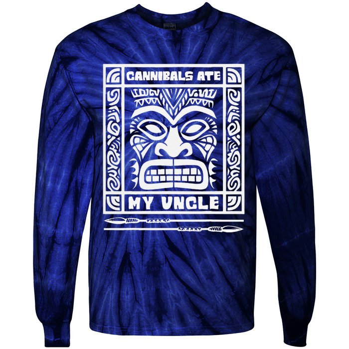 Cannibals Ate My Uncle Funny Tie-Dye Long Sleeve Shirt