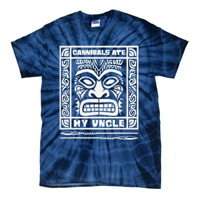 Cannibals Ate My Uncle Funny Tie-Dye T-Shirt