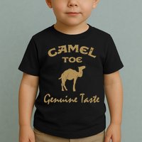 Camel Toe Genuine Taste Funny Toddler T-Shirt