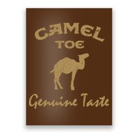 Camel Toe Genuine Taste Funny Poster