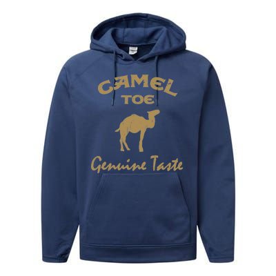 Camel Toe Genuine Taste Funny Performance Fleece Hoodie