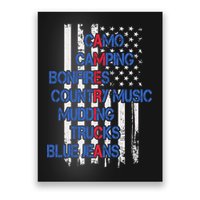 Camo Camping Bonfires Country Music Mudding  Trucks Blue Jeans Poster