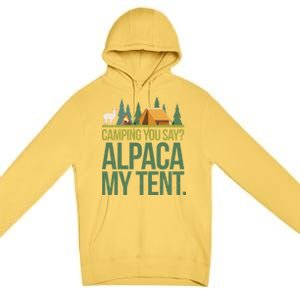 Camping Alpaca My Tent Premium Pullover Hoodie