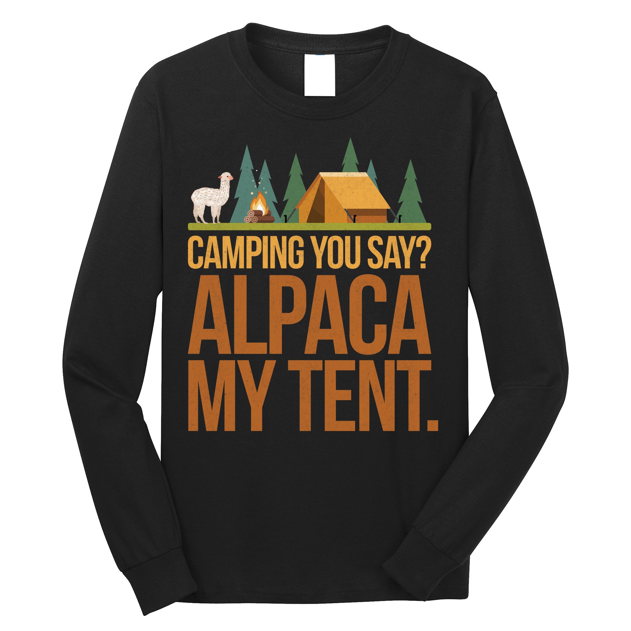 Camping Alpaca My Tent Long Sleeve Shirt
