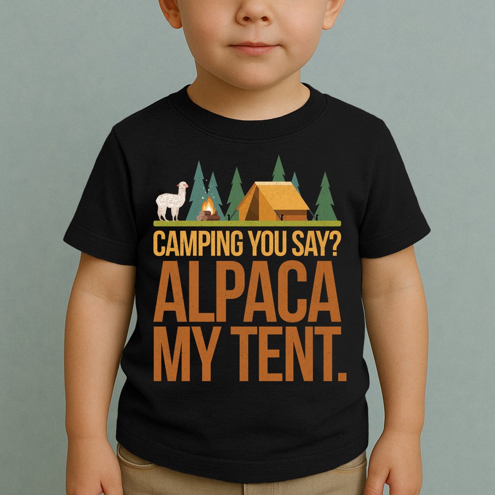 Camping Alpaca My Tent Toddler T-Shirt