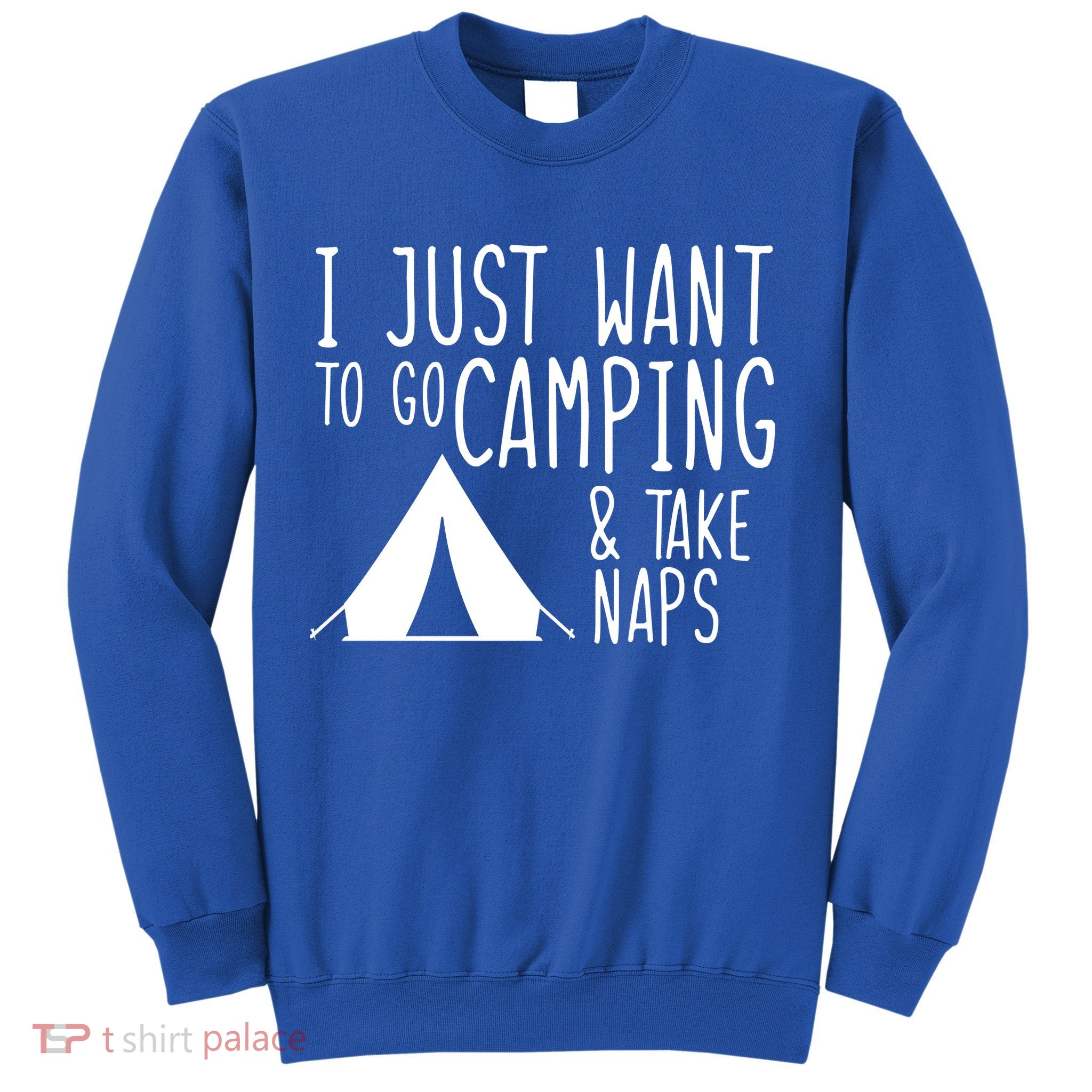 Camping And Napping Sweatshirt